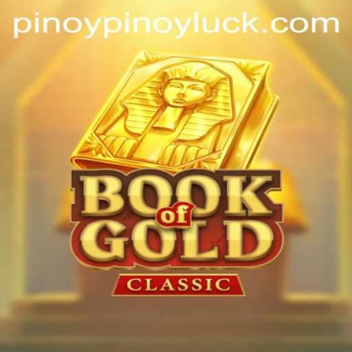 Discover the Thrilling Adventure of BookOfGoldClassic with PINOYLUCK