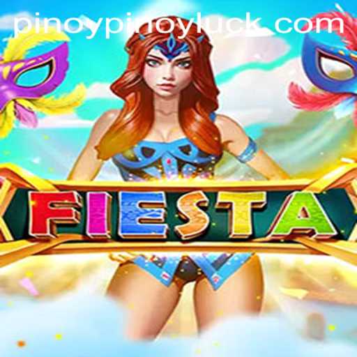 Fiesta: Exploring the Excitement and Chance in the World of PINOYLUCK