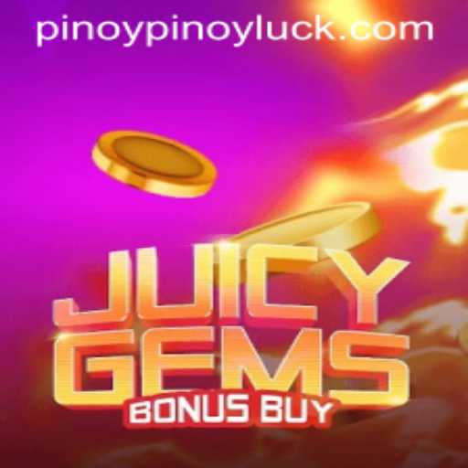 Discover the Thrills of JuicyGemsBonusBuy and Unlock the PINOYLUCK
