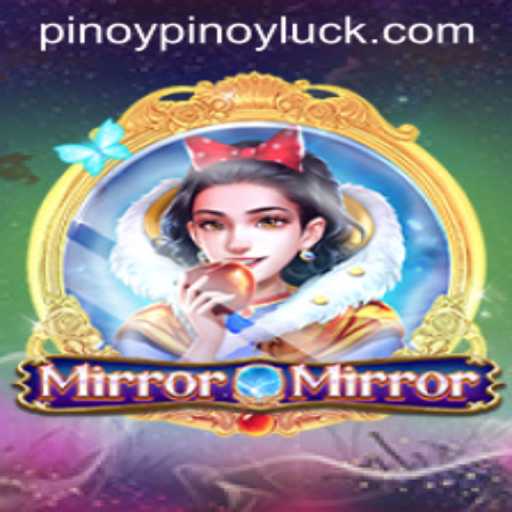MirrorMirror: Unveiling the Captivating World of PINOYLUCK