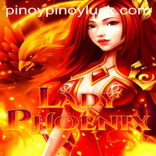 LadyPhoenix: The Enigmatic Adventure with a PINOYLUCK Twist