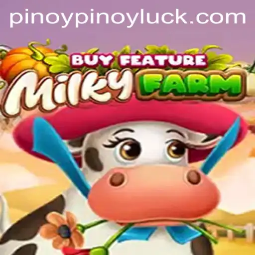 Exploring MilkyFarmBuyFeature: A Fun Gaming Experience with a Pinoy Twist
