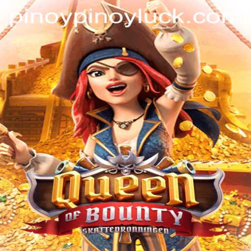 Explore the Exciting World of QueenofBounty with Pinoyluck